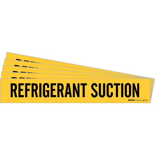 Brady "Refrigerant Suction" Pipe Marker, Self-Adhesive, 4" H x 24" W, Black on Yellow