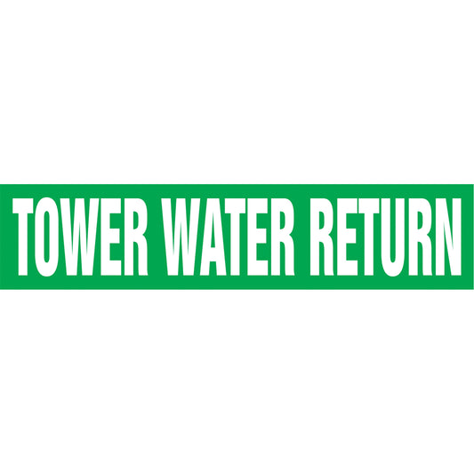 Accuform Signs "Tower Water Return" Pipe Markers, Self-Adhesive, 2-1/2" H x 12" W, White on Green