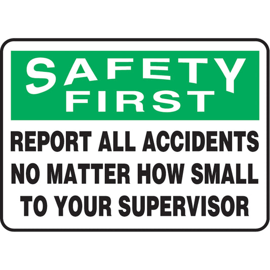 Accuform Signs "Report All Accidents" Sign, 10" x 14", Plastic, English
