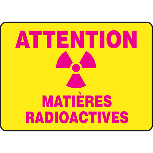 Accuform Signs "Matières radioactives" Sign, 10" x 14", Vinyl, French with Pictogram