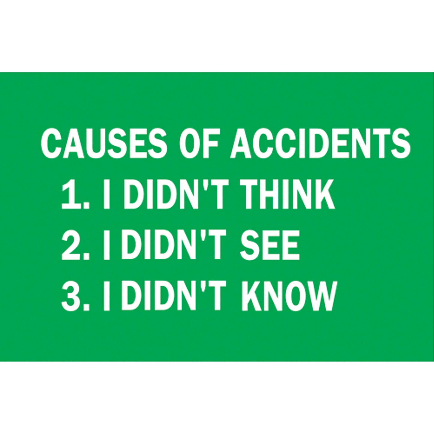 Accuform Signs "Causes Of Accidents" Sign, 10" x 10", Vinyl, English