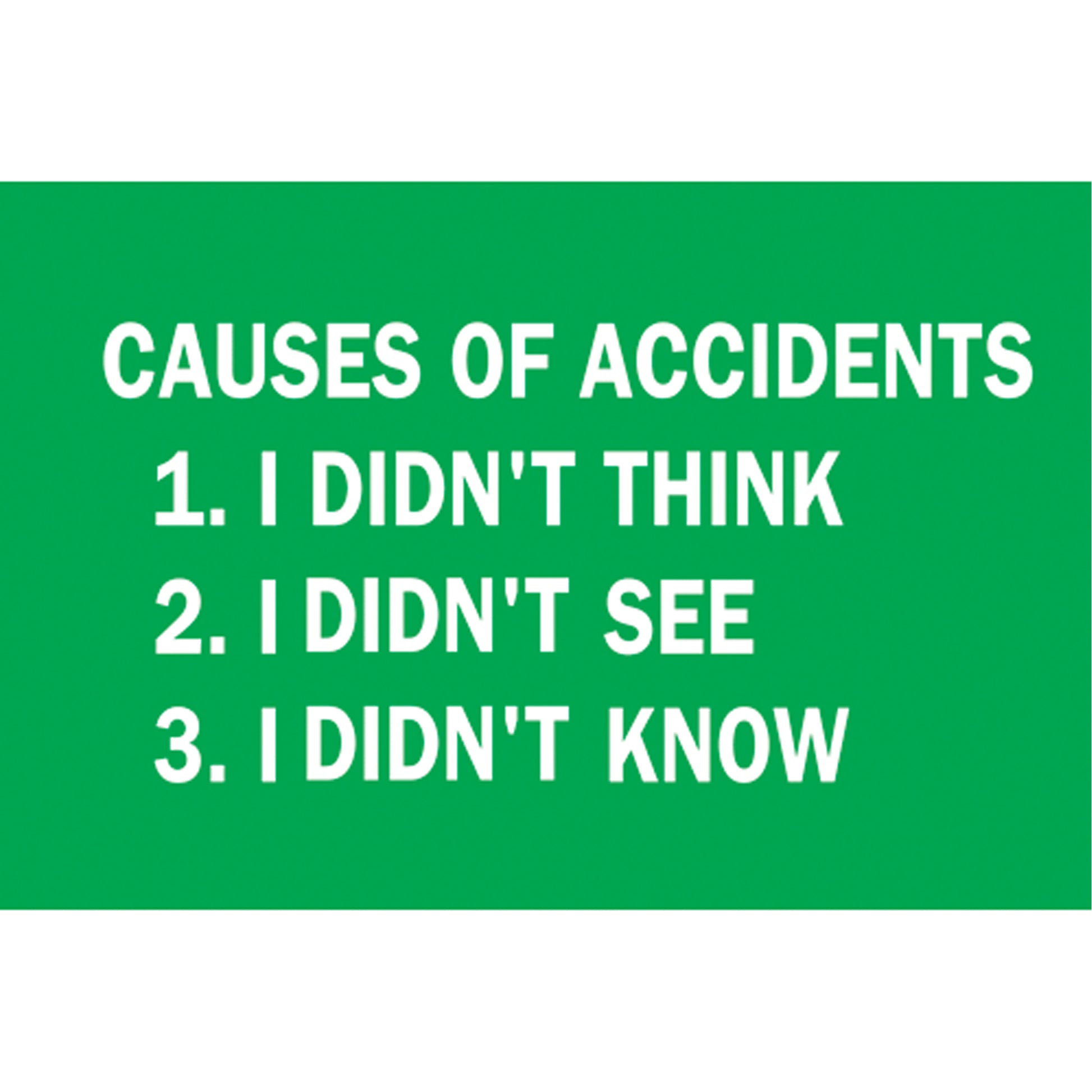Accuform Signs "Causes Of Accidents" Sign, 10" x 10", Vinyl, English