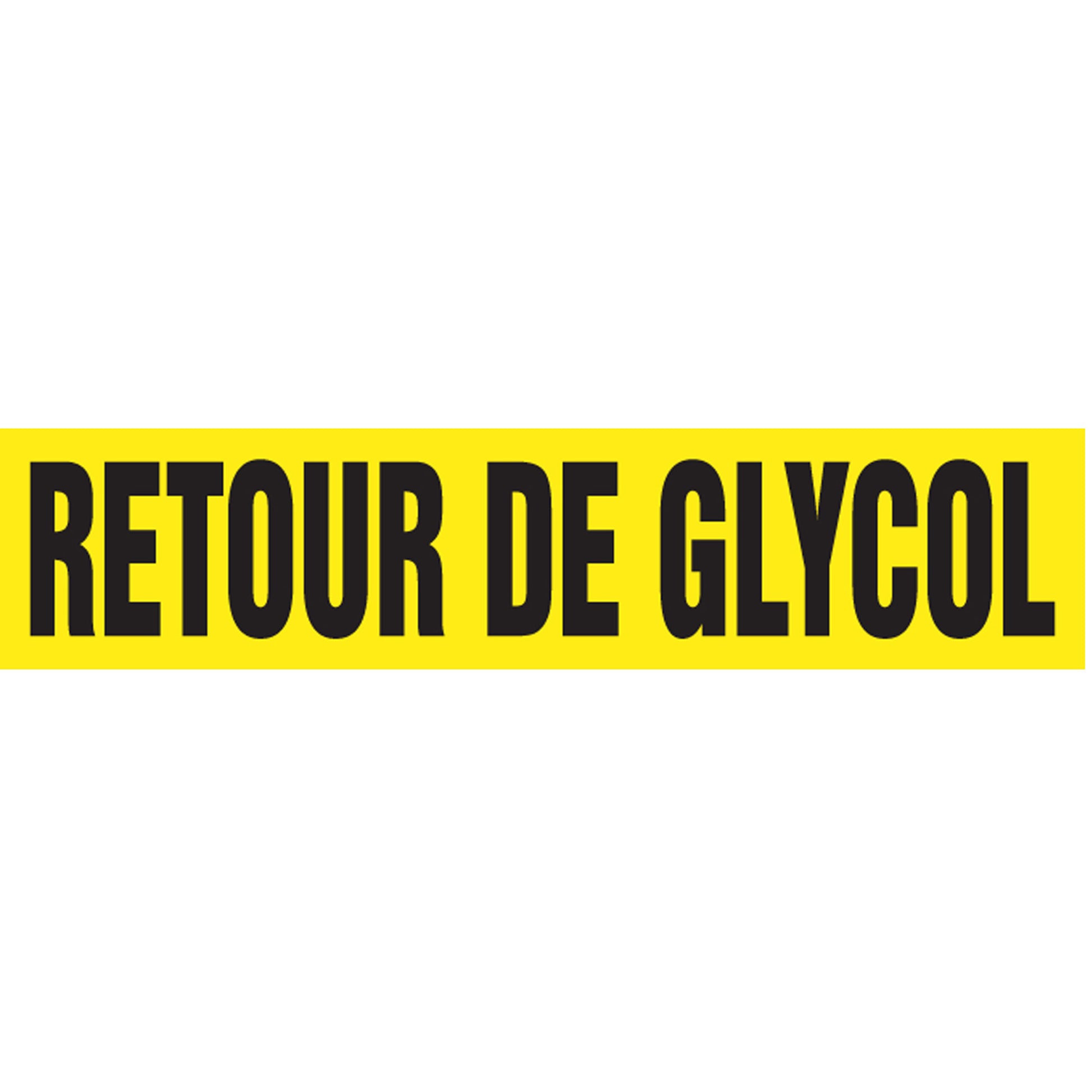 Accuform Signs "Retour de Glycol" Pipe Markers, Self-Adhesive, 2-1/2" H x 12" W, Black on Yellow