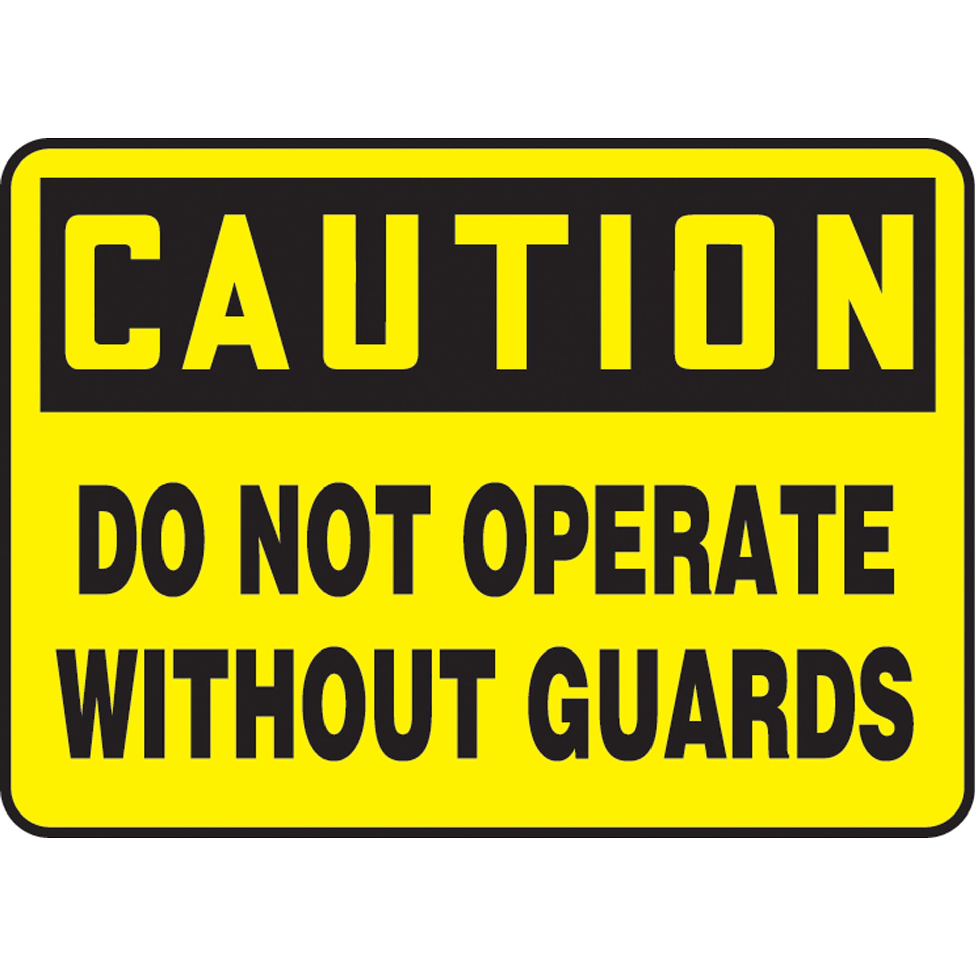 Accuform Signs "Do Not Operate Without Guards" Sign, 10" x 14", Aluminum, English