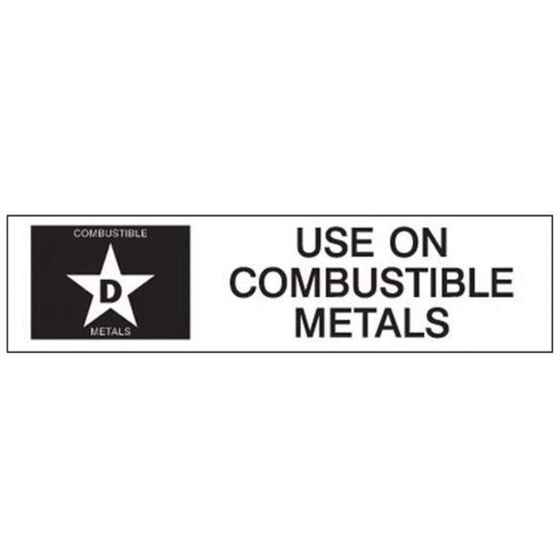 Brady "D: Use on Combustible Metals" Fire Extinguisher Label